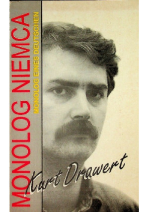 Monolog niemca - Kurt Drawert - książka  wyd. 1997