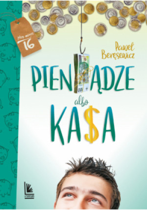 Pieniądze albo kasa - Paweł Beręsewicz - książka  wyd. 2020