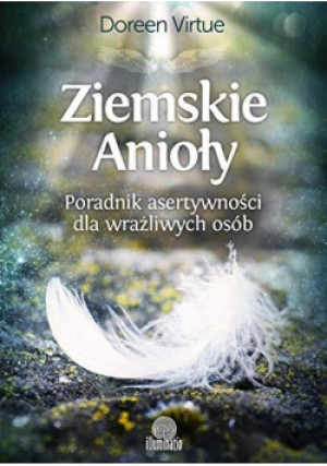 Ziemskie Anioły - Doreen Virtue - książka  wyd. 2015