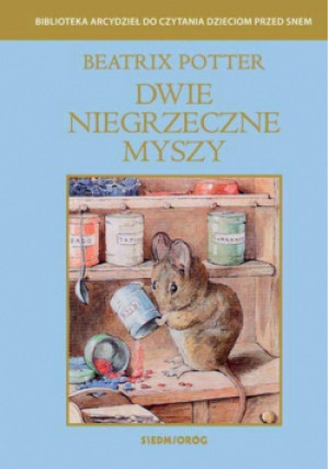 Dwie niegrzeczne myszy - Beatrix Potter, Potter Beatrix - książka  wyd. 2022