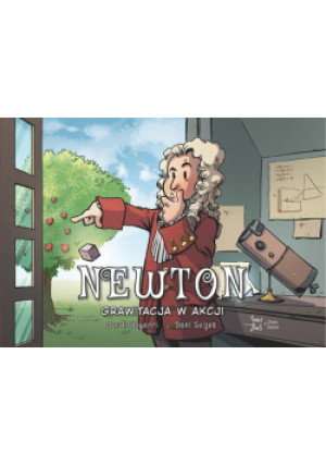 Newton. Grawitacja w akcji - Ostrowska Agata, Bayarri Jordi - książka  wyd. 2021