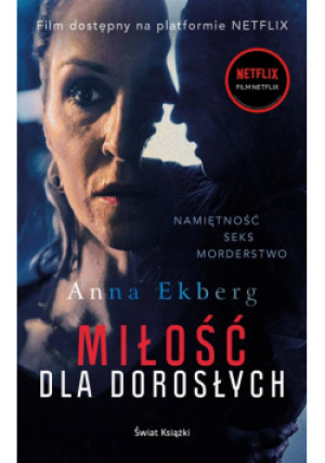 Miłość dla dorosłych - Anna Ekberg - książka  wyd. 2022