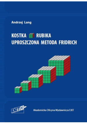 Kostka Rubika Uproszczona metoda Fridrich - Andrzej Lang - książka  wyd. 2022