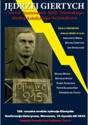 Jędrzej Giertych wierny Kontynuator Myśli Dymowskiego idealnego Katolickiego nacjonalizmu - książka historyczna wyd. 2023