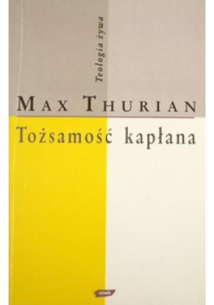 Tożsamość kapłana - Max Thurian - książka  wyd. 1996