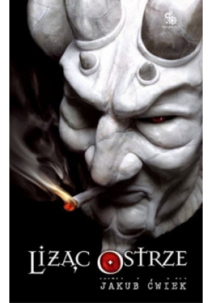 Liżąc ostrze - Jakub Ćwiek - książka  wyd. 2007