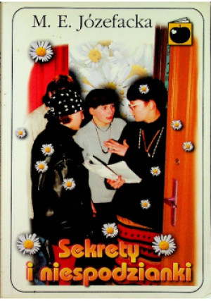 Sekrety i niespodzianki - M. E. Józefacka - książka historyczna wyd. 1999