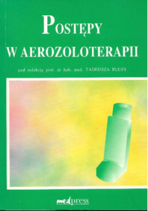 Postępy w aerozoloterapii - Tadeusz Płusa - książka  wyd. 1996