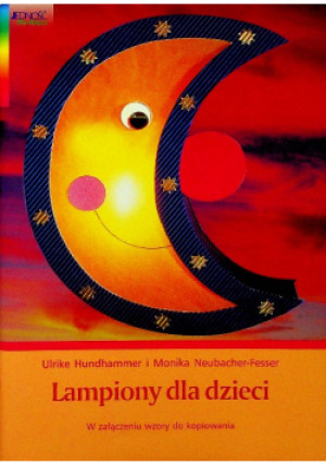 Lampiony dla dzieci - Monika Hundhammer - książka  wyd. 2005