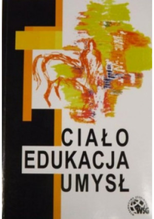Ciało edukacja umysł - Piotr Błajet - książka  wyd. 2010