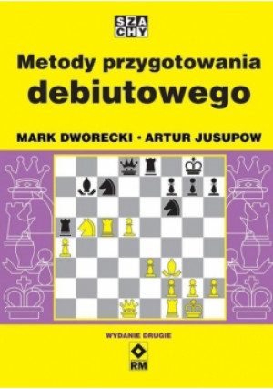 Metody przygotowania debiutowego - Jusupow Artur, Dworecki Mark - książka  wyd. 2022