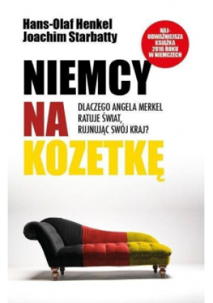 Niemcy na kozetkę - Joachim Starbatty, Hans-Olaf Henkel - książka  wyd. 2016
