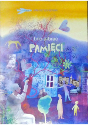 Bric- a -brac pamięci - Janusz Szajewski - książka  wyd. 2012