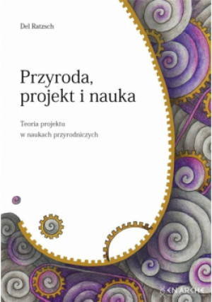 Przyroda, projekt i nauka - Ratzsch Del - książka  wyd. 2022