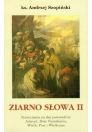Ziarno słowa II - Andrzej Szopiński - książka  wyd. 2010