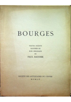 Bourges 1955 r - Paul Baudier - książka  wyd. 1955