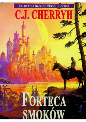 Forteca smoków - C. J. Cherryh - książka fantasy wyd. 2003