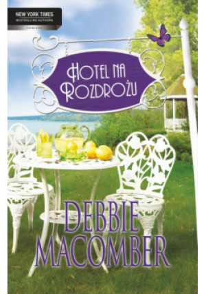 Hotel na rozdrożu - Debbie Macomber - książka  wyd. 2011