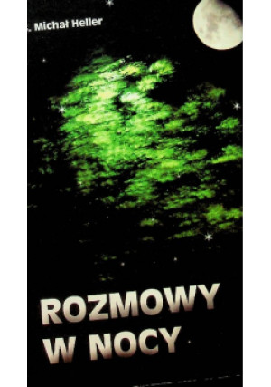 Rozmowy w nocy - Michał Heller - książka  wyd. 2002