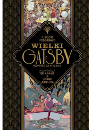 Wielki Gatsby - Scott Francis, Ted Adams Jorge Coelho Fitzgerald - książka  wyd. 2023
