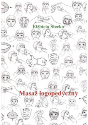 Masaż logopedyczny - Stecko Elżbieta - książka  wyd. 2013