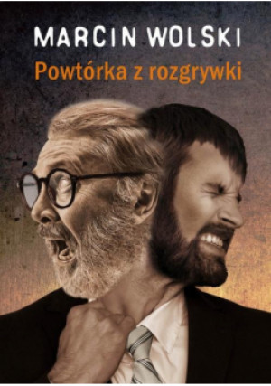 Powtórka z rozgrywki - Marcin Wolski - książka  wyd. 2020