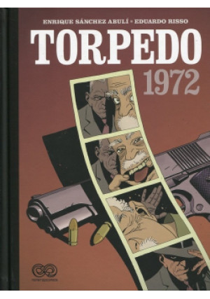Torpedo 1972 - Enrique Sanchez Abulí - książka  wyd. 2017