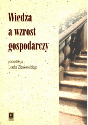 Wiedza a wzrost gospodarczy - Leszek Zienkowski - książka  wyd. 2003