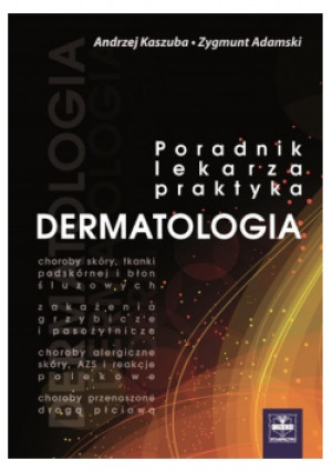 Dermatologia - Andrzej Kaszuba - książka  wyd. 2015