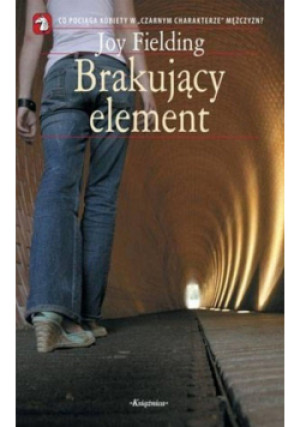 Brakujący element - Joy Fielding - książka  wyd. 2004