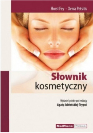 Słownik kosmetyczny - Xenia Schembri, Horest Fey - książka  wyd. 2011