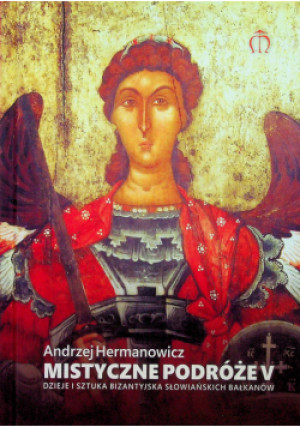 Mistyczne podróże V - Andrzej Hermanowicz - książka  wyd. 2019