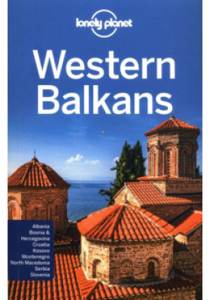 Western Balkans - Mark Baker, Peter Dragicevich, Stuart Butler - książka  wyd. 2023
