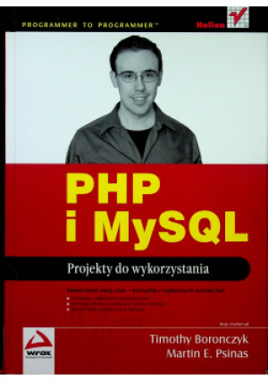 PHP i MySQL - Timothy Boronczyk - książka  wyd. 2008