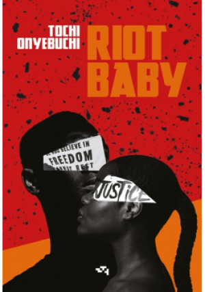 Riot Baby - Rosłan Katarzyna, Onyebuchi Tochi - książka  wyd. 2021