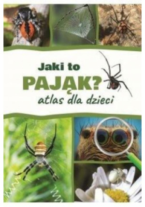 Atlas dla dzieci. Jaki to pająk? - Jacek Twardowski - książka  wyd. 2022