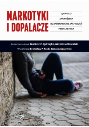 Narkotyki i dopalacze - książka  wyd. 2016