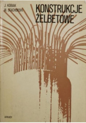 Konstrukcje żelbetowe - Bronisław Bukowski - książka  wyd. 1989