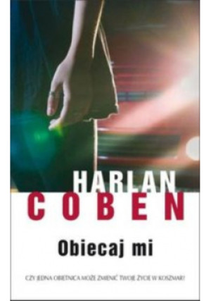 Obiecaj mi - Harlan Coben - książka  wyd. 2015