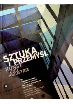 Sztuka i przemysł - Irma (red.) Kozina - książka  wyd. 2013