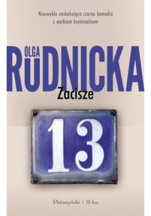 Zacisze 13 - Olga Rudnicka, Rudnicka Olga - książka  wyd. 2021