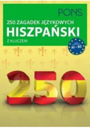 250 zagadek językowych Hiszpański - Reymondez Fernandez Ivan - książka  wyd. 2016