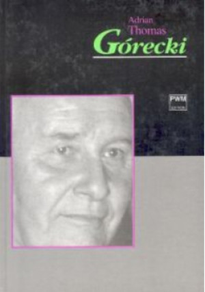 Górecki - Adrian Thomas - książka reportaż wyd. 1998