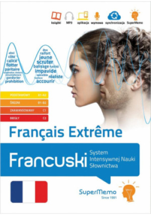Franais Extrme. Francuski A1-C2 - Bourstein Mireille, Chrtien Timothe, Chwalik Anne - książka  wyd. 2022