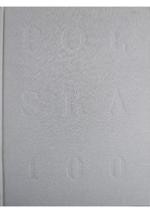 Polska 100 lat - Praca Zbiorowa - książka historyczna wyd. 2018