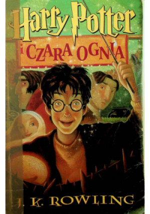 Harry Potter i Czara Ognia - J. K. Rowling - książka fantasy wyd. 2001