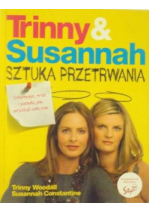 Sztuka przetrwania - Trinny Woodall - książka  wyd. 2010