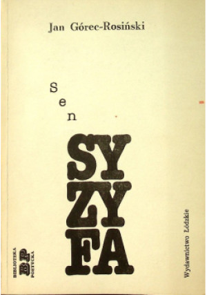 Sen Syzyfa - Jan Górec-Rosiński - książka  wyd. 1982