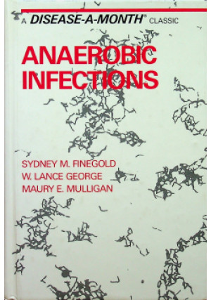 Anaerobic Infections - Sydney M Finegold - książka  wyd. 1986