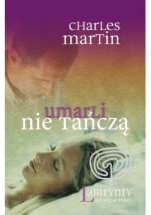 Umarli nie tańczą - Charles Martin - książka  wyd. 2009